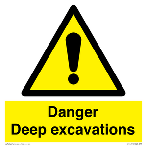 Danger Deep excavations